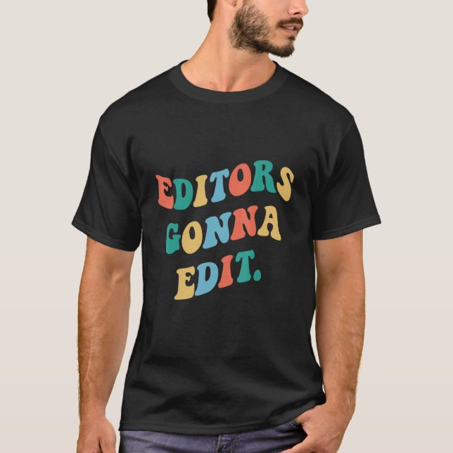 Camiseta Editors Gonna Edit Retro Groovy Writers Author Boo (Frente)