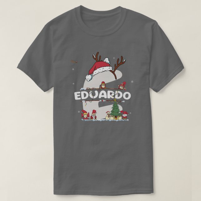Camiseta Eduardo Christmas w Eduardo Name for engraçado Xma (Frente do Design)