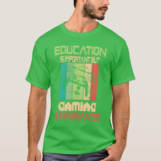Camiseta Educação Divertida É Importante Mas Jogos São Impo (Frente)