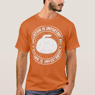 Camiseta Educação é importante, mas curar é mais importante
