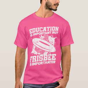 Camiseta Educação É Importante Mas Esportes Ultimate Frisbe