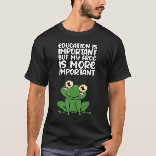 Camiseta Educação É Importante Mas Meu Sapo É Mais Importan
