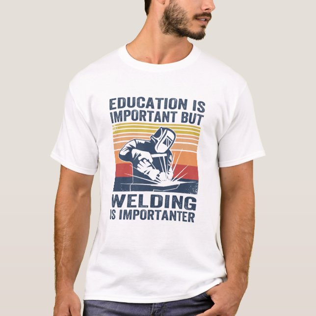 Camiseta educação é importante, mas soldar é importante (Frente)