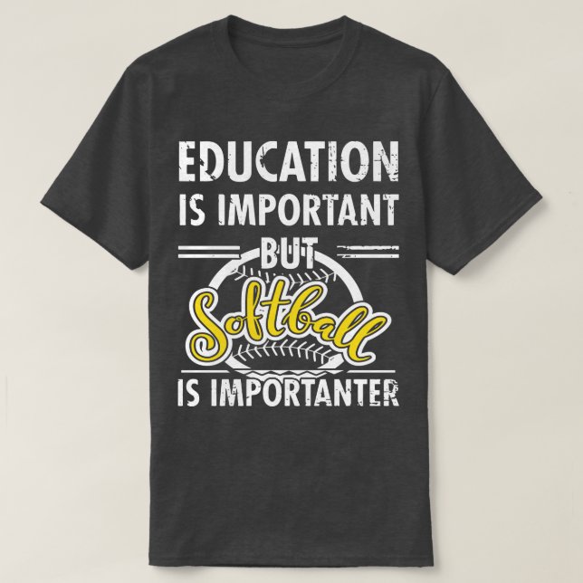 Camiseta Educação é importante Softball é diversão importan (Frente do Design)