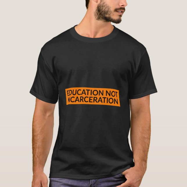Camiseta Educação e não encarceramento reforma das prisões (Frente)