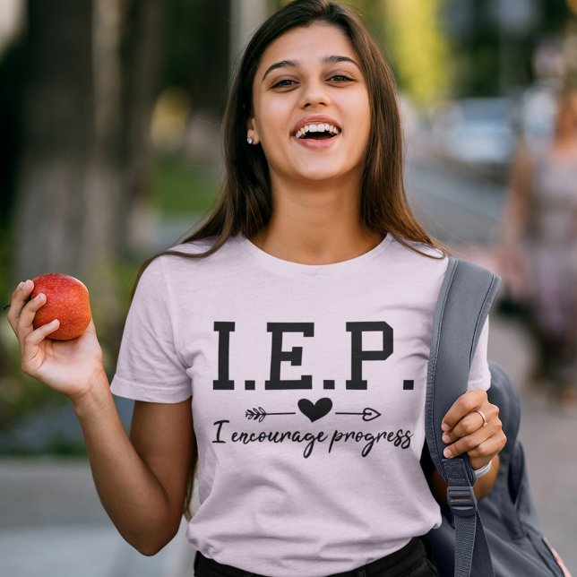 Camiseta Educação especial IEP I incentiva o progresso (Criador carregado)