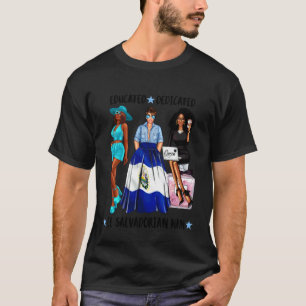 Camiseta Educada Salvadorenha Negra Latina Nan Dedicada