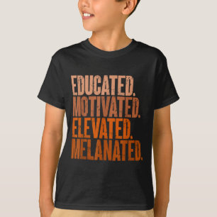 Camiseta Educado Motivado Elevado Melanizado História Negra