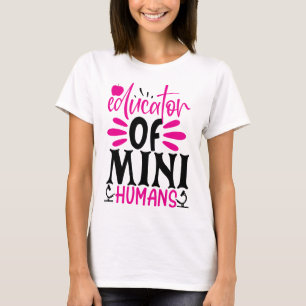 Camiseta Educador de Humanos Mini