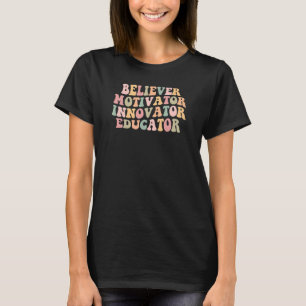 Camiseta Educador do Inovador do Motivador Acreditante, Ens