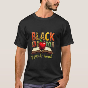 Camiseta Educador Negro por Demanda Popular Afro-Americano