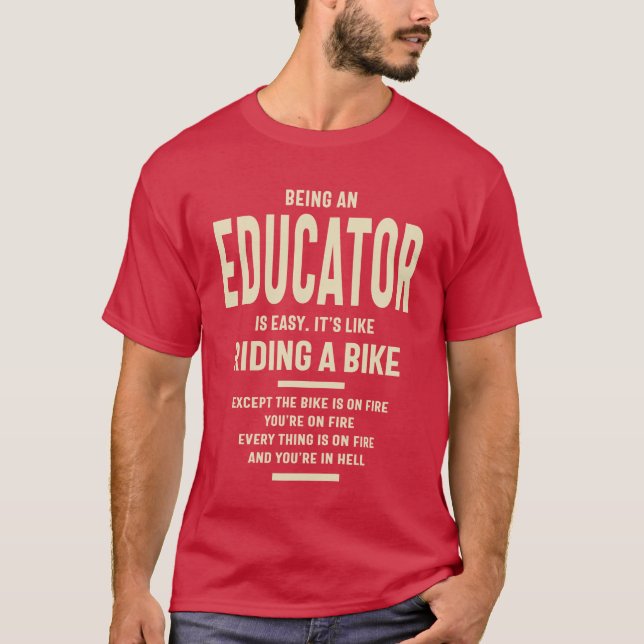 Camiseta Educador Oferece Emprego Engraçado Profissão (Frente)