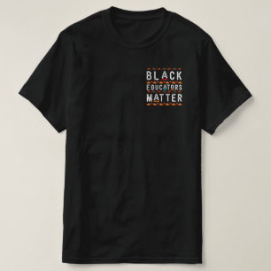 Camiseta Educadores negros importam o orgulho negro na Amé