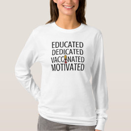 Camiseta Educados, dedicados, vacinados, motivados