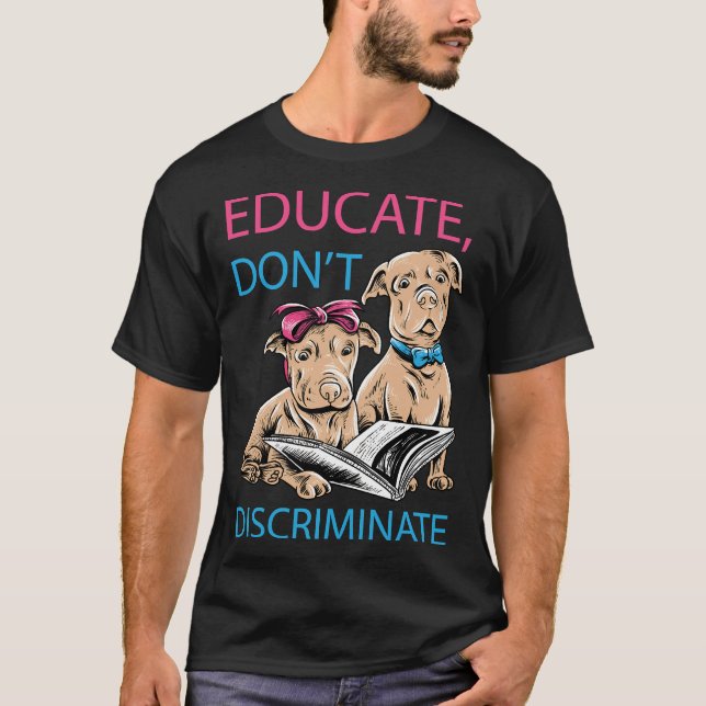 Camiseta Educar Não Discriminar Pit Bull Lover (Frente)
