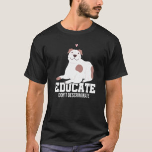 Camiseta Educar Não Discriminar Proprietário de Cachorros P