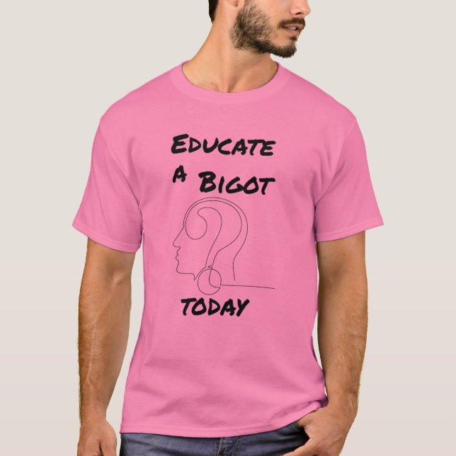 Camiseta Educar um grande slogan avaliado hoje (Frente)