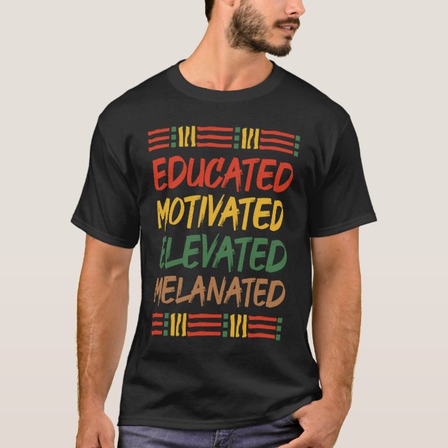 Camiseta Educated Motivated Elevated Melanated Black Histor (Frente)