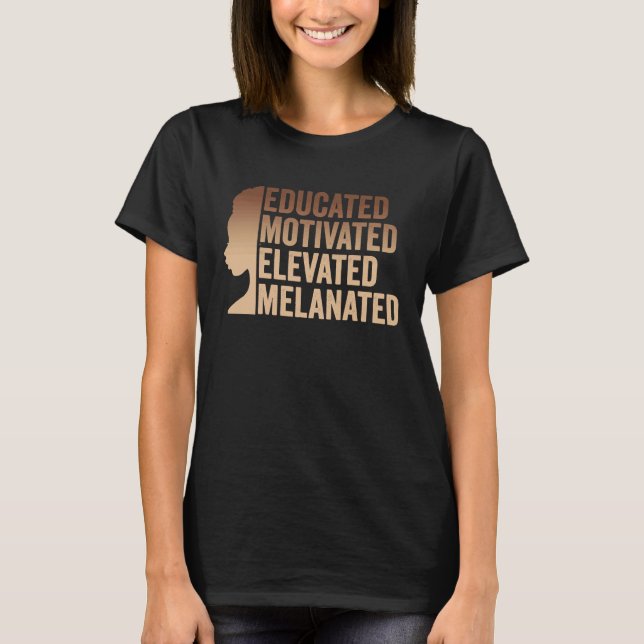 Camiseta Educated Motivated Elevated Melanated Black Pride  (Frente)