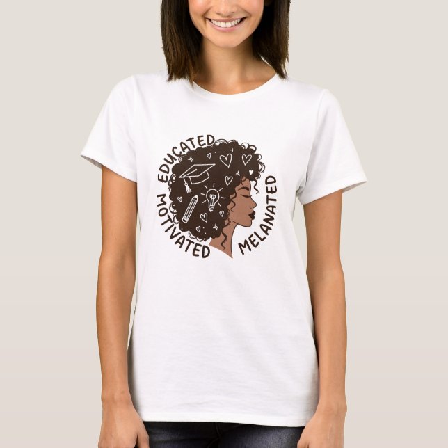 Camiseta Educated Motivated Melanated Black Woman Afro (Frente)