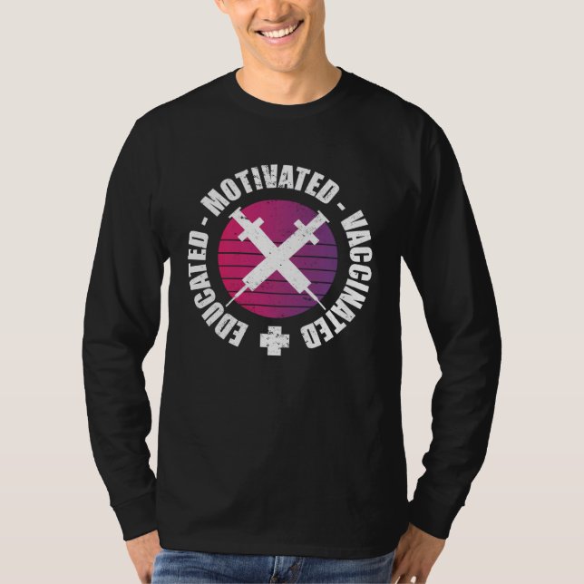 Camiseta Educated Motivated Vaccinated (Frente)