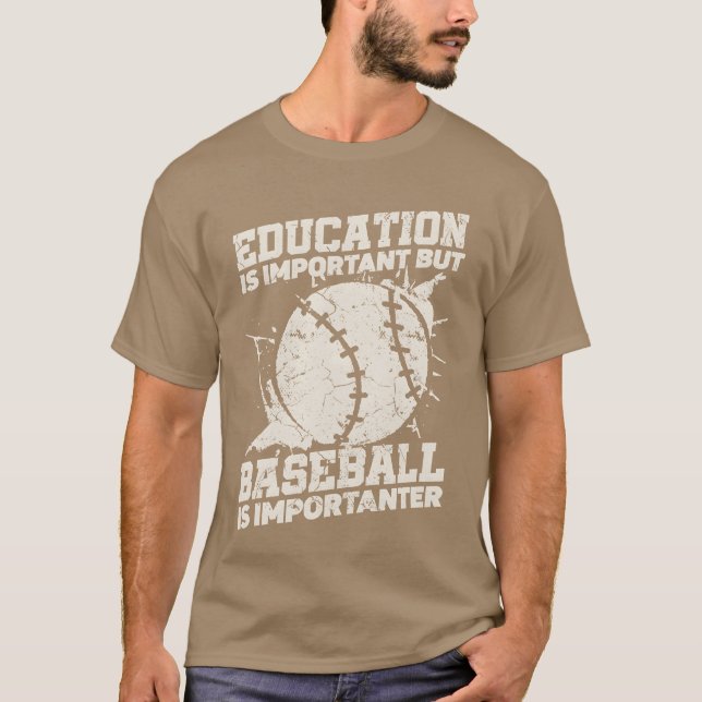 Camiseta Education Is Important But Sports Baseballer frien (Frente)