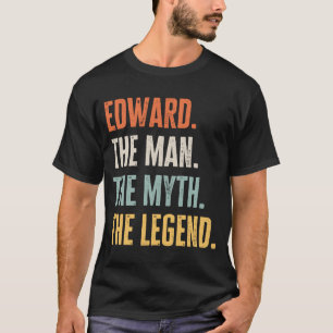Camiseta Edward The Best Man Myend Legend Best Name Edward