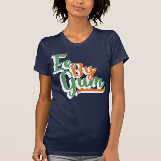 Camiseta Ee By Gum, Yorkshire Dialect, Slang, Inglês (Frente)