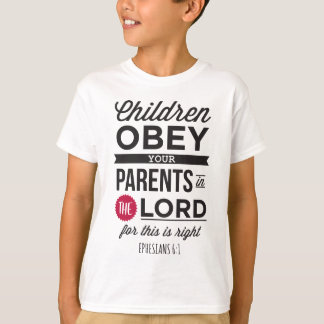 Camiseta Efésios 6:1: “Filhos, Obedeçam aos seus Pais"