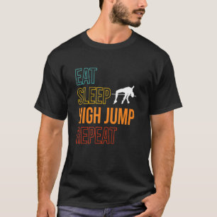 Camiseta Efetue o sono Elevado Salto Alto Repetir Salto Alt