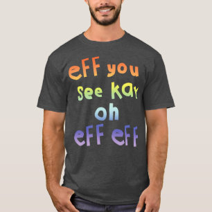 Camiseta Eff Você Vê Kay