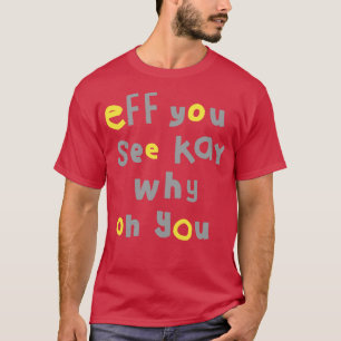 Camiseta Eff Você Vê Kay Typografia Cinza Amarela