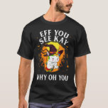 Camiseta Eff You See Kay Why Oh You  Unicorn Witch Hallowee<br><div class="desc">Eff You See Kay Why Oh You  Unicorn Witch Halloween</div>