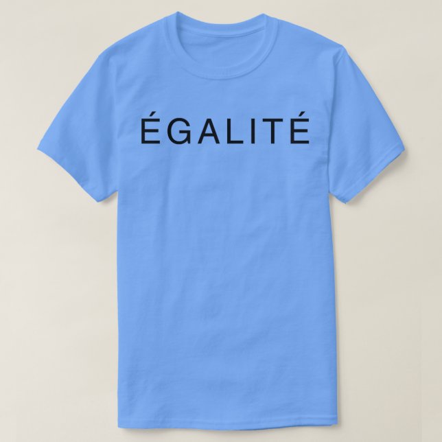 CAMISETA EGALITE (Frente do Design)