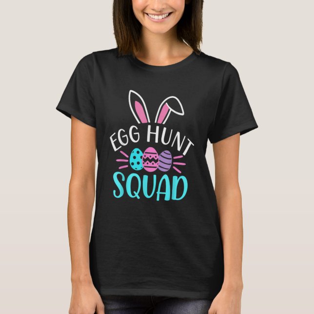 Camiseta Egg Hunt Squad  Hunting Season  Easter Day (Frente)