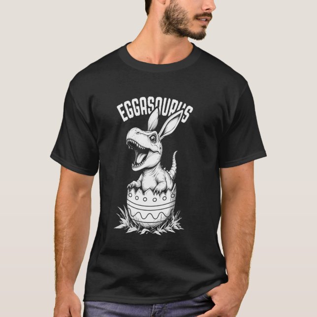 Camiseta Eggasaurus Easter Egg Baby Dinosaur Trex Bunny Din (Frente)