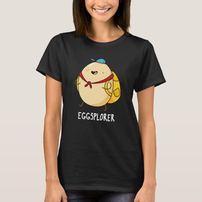 Camiseta Eggsplorer Funny Egg Explorer Pun Dark BG (Frente)