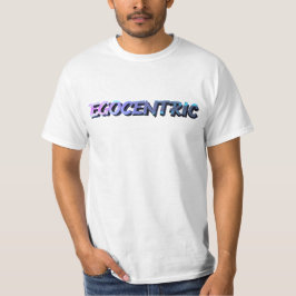 Camiseta Egocentric