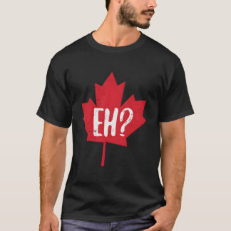 Camiseta Eh Canada Day Maple Leaf Eh Team Canadian Flag
