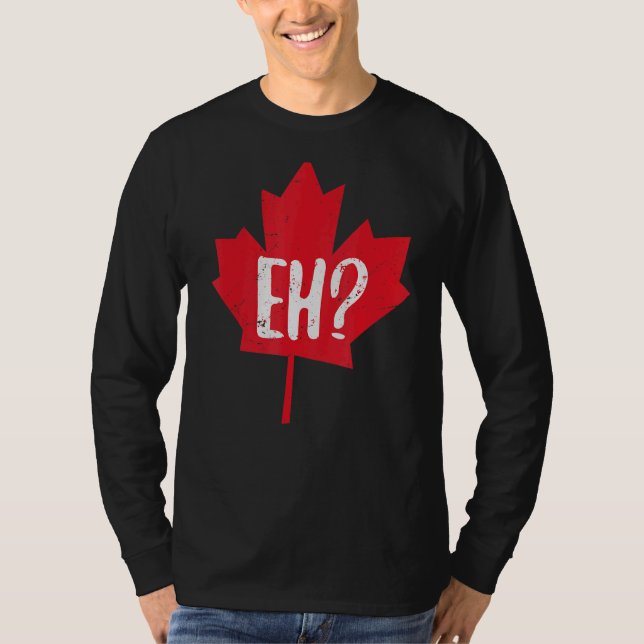 Camiseta Eh Canada Day Maple Leaf Eh Team Flag Canadense (Frente)