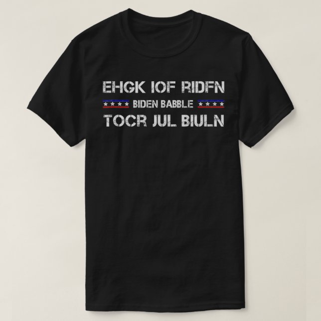 Camiseta ehgk iof ridfn tocr jul biuln Biden Babble  (Frente do Design)