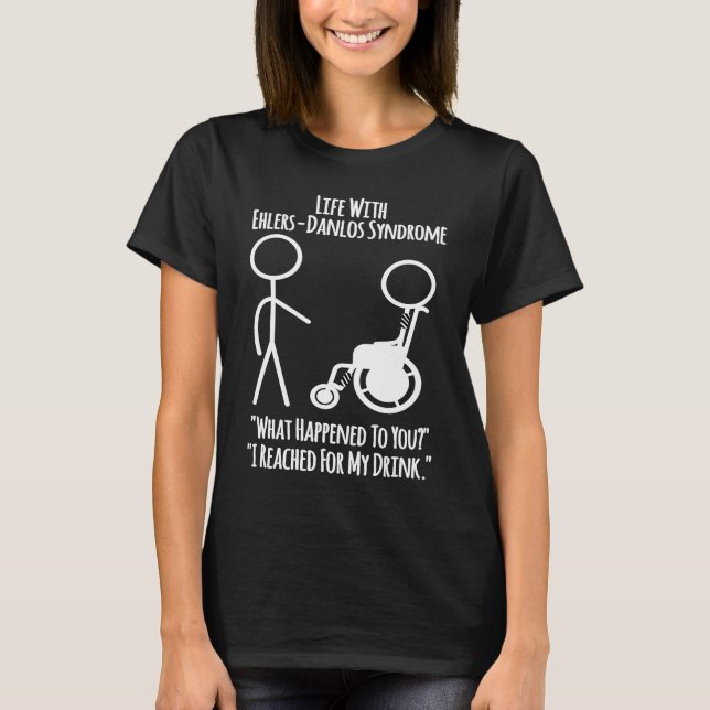 Camiseta Ehlers Danlos Awareness  Life With EDS  Reached fo (Frente)