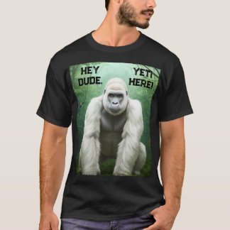 Camiseta Ei Cara YETI Aqui T-Shirt