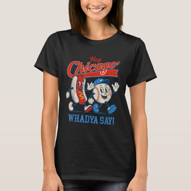 Camiseta Ei Chicago Whadya Diga Baseball E Hot Dog 4 De (Frente)