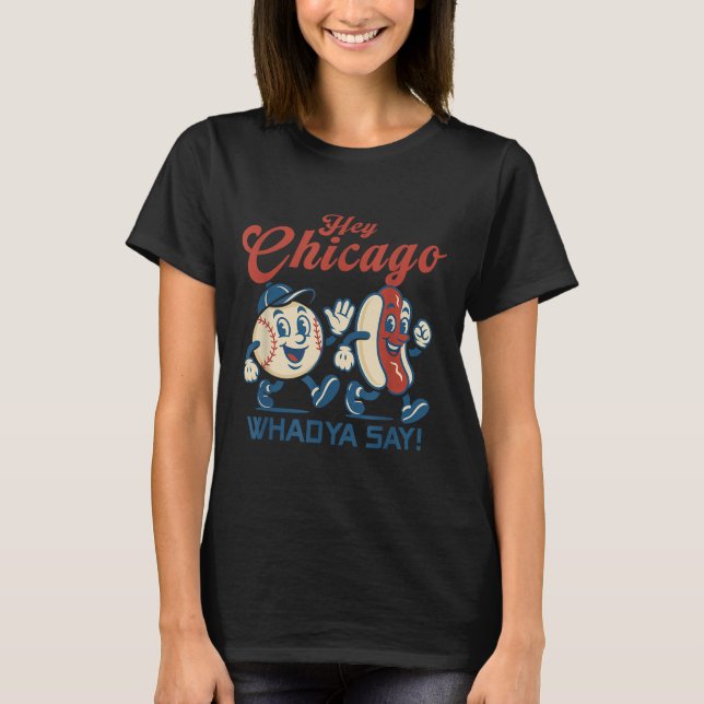 Camiseta Ei Chicago Whadya Diga Gráfico de Beisebol de Cach (Frente)