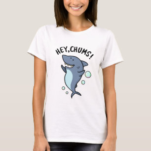 Camiseta Ei, Chums, Um Pedaço De Tubarão Bonito