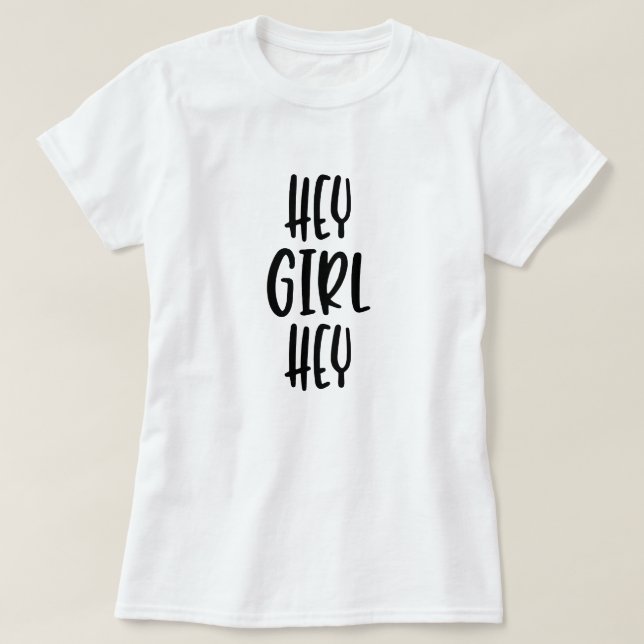 Camiseta Ei, garota (Frente do Design)