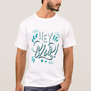 Camiseta Ei, irmão