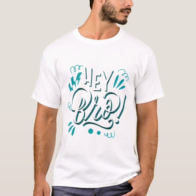 Camiseta Ei, irmão (Frente)