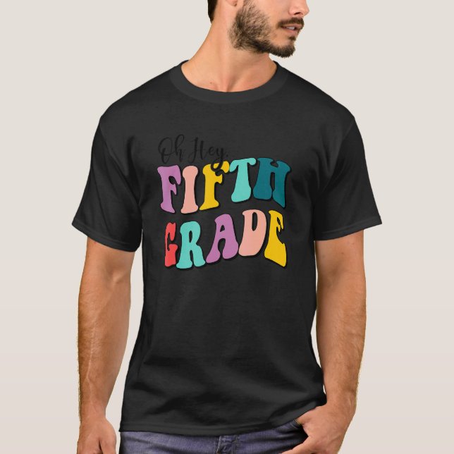 Camiseta Ei Professores Da 5ª Série Crianças No Primeiro Di (Frente)